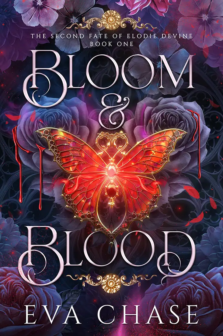 Cover image for the book Bloom & Blood by Eva Chase. The cover depicts a red glowing jeweled butterfly in front of a bed of dark purple roses.