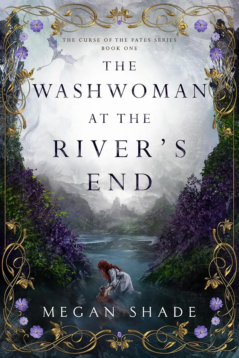 Book cover for The Washwoman at the River's End by Megan Shade, book 1 in the Curse of the Fates series.